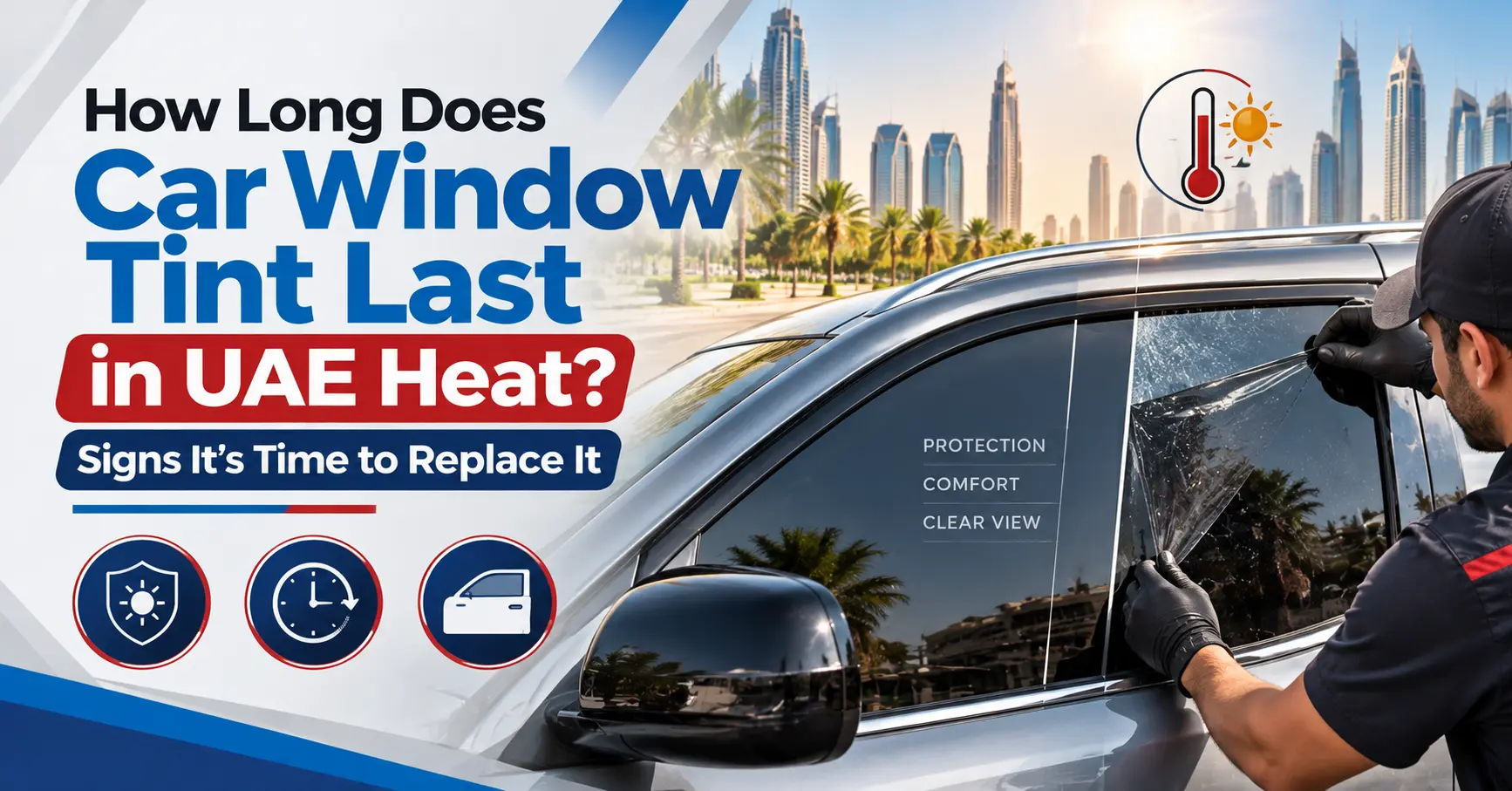 Car Window Tint Lifespan in UAE Heat